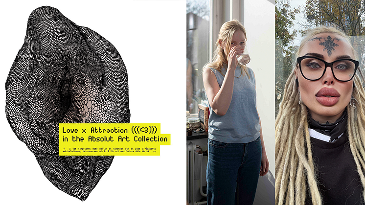 Carolina Falkholt och Anna Axfors är aktuella i den nya konstutställningen Love x Attraction in Absolut Art Collection.