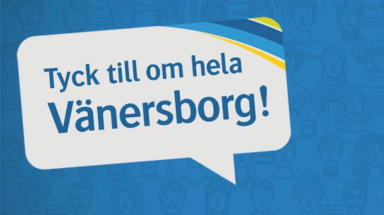 Nu kan alla vara med och tycka till om Vänersborg när ett varumärke ska arbetas fram.