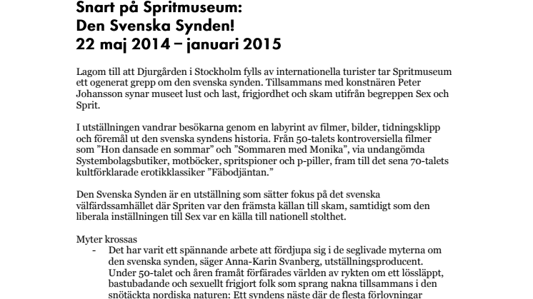 Snart på Spritmuseum: Den Svenska Synden! 