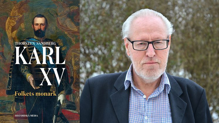 Karl XV av Thorsten Sandberg nominerad till Årets bok om svensk historia