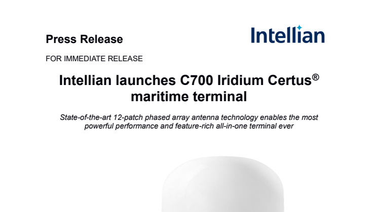 Intellian launches C700 Iridium Certus® maritime terminal