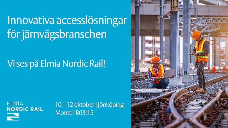 Träffa oss på Elmia Nordic Rail i oktober!