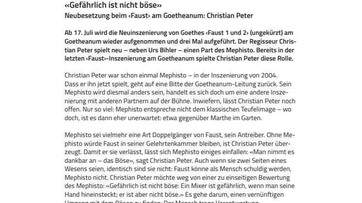 «Gefährlich ist nicht böse». Neubesetzung beim ‹Faust› am Goetheanum: Christian Peter