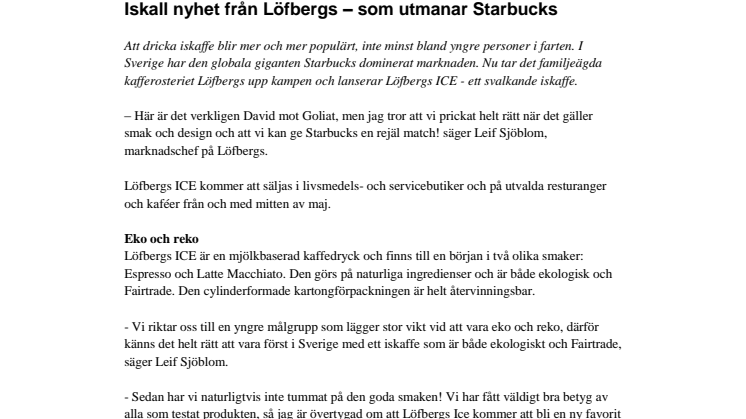 Iskall nyhet från Löfbergs – som utmanar Starbucks