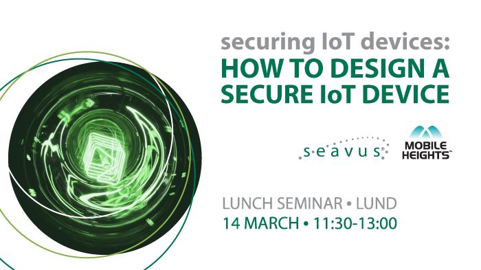 Securing IoT devices: How to design a secure IoT device