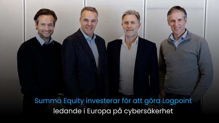 Summa Equity investerar för att göra Logpoint ledande i Europa på cybersäkerhet 