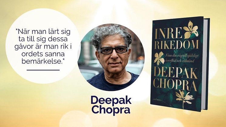 Deepak Chopra visar oss vägen till sant välstånd 