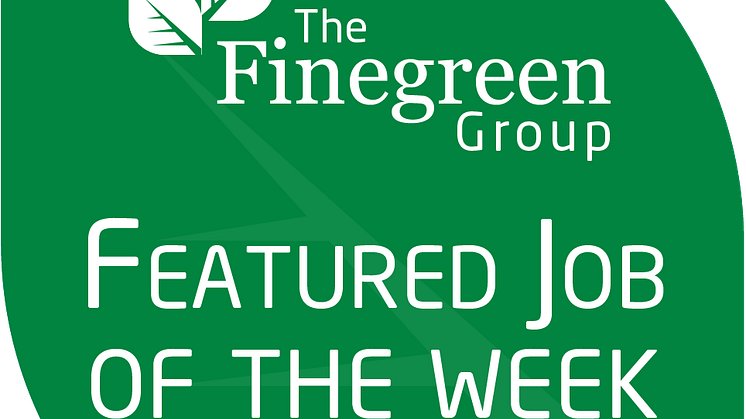 Finegreen Featured Job of the Week - Head of Operational Estates, London