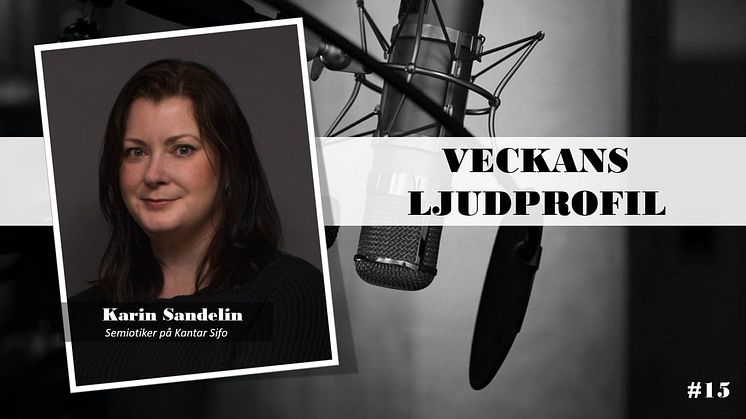 Veckans ljudprofil - Karin Sandelin