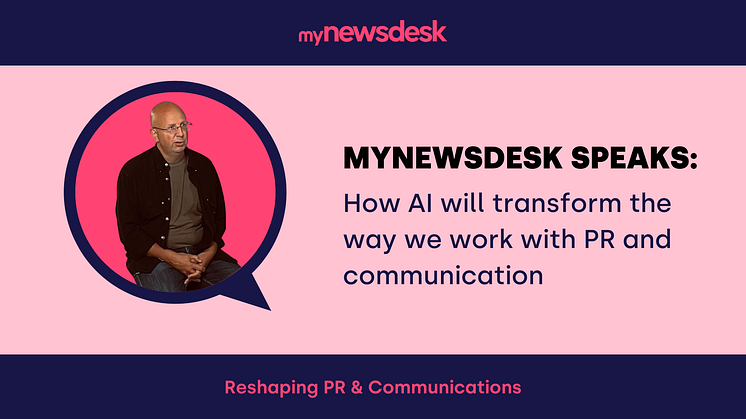 How AI will transform the way we work with PR and communications, from contributor - Mynewsdesk