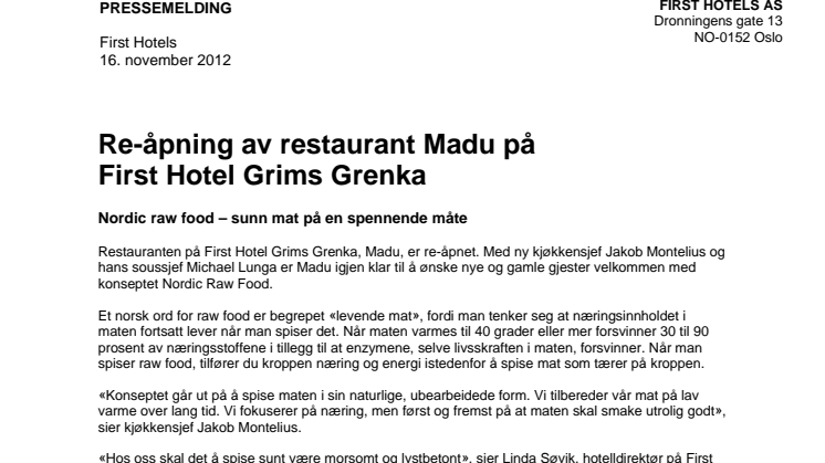 Re-åpning av restaurant Madu på First Hotel Grims Grenka 