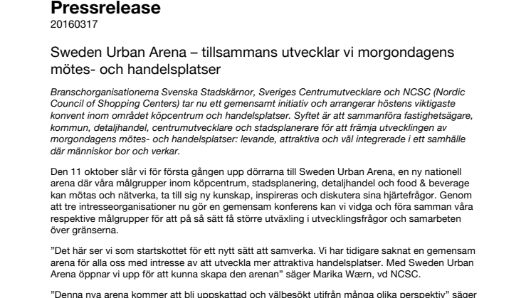 Sweden Urban Arena – tillsammans utvecklar vi morgondagens mötes- och handelsplatser