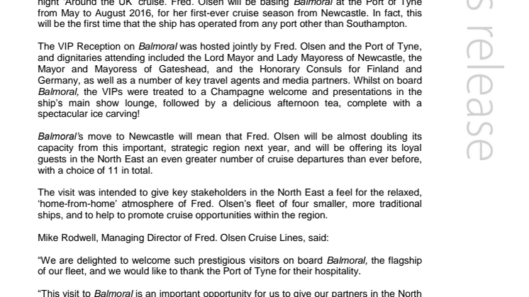 VIPs join Fred. Olsen Cruise Lines on board Balmoral at the Port of Tyne to celebrate first-ever cruise season from Newcastle in 2016
