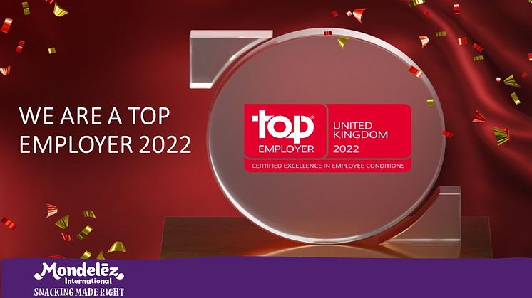 Mondelēz International receives “Top Employer 2022” certification in Europe and the United Kingdom