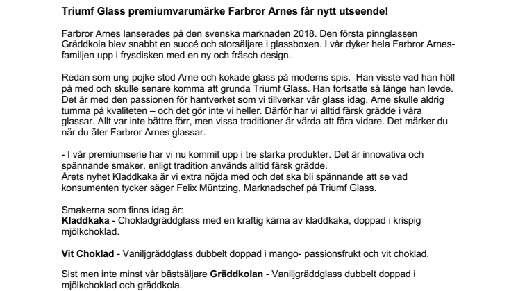 Triumf Glass premiumvarumärke Farbror Arnes får nytt utseende!    
