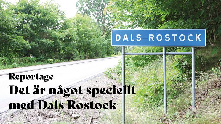 Reportage - Det är något speciellt med Dals Rostock