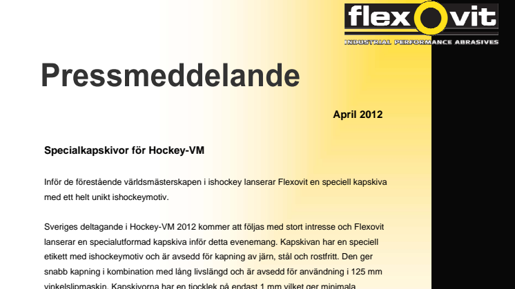 Specialkapskivor från Flexovit för Hockey-VM