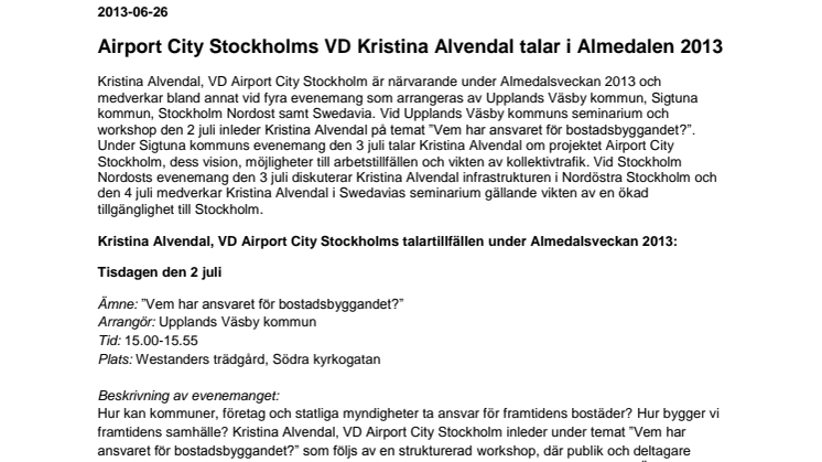 Airport City Stockholms VD Kristina Alvendal talar i Almedalen 2013
