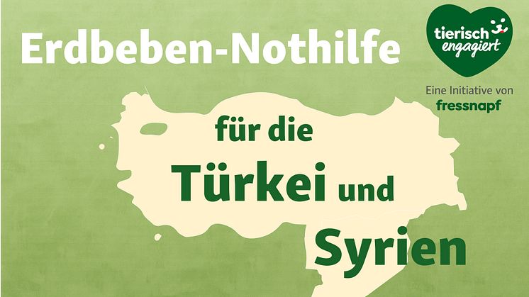 Hilfe für die Türkei und Syrien: Fressnapf richtet Spendenfonds ein