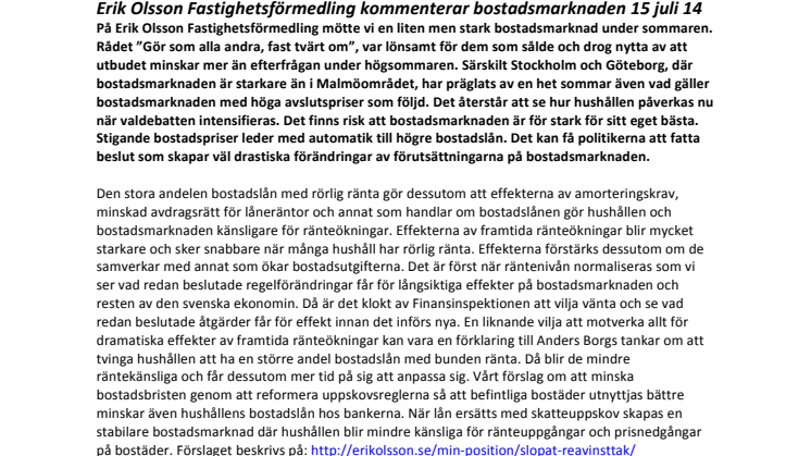 Erik Olsson Fastighetsförmedling kommenterar bostadsmarknaden 15 augusti 2014