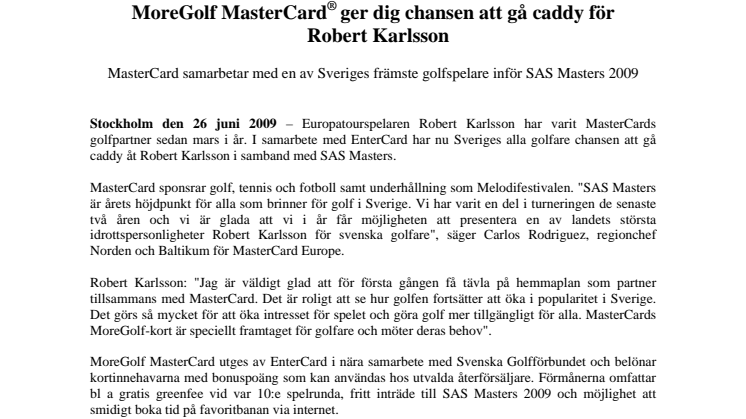 MoreGolf MasterCard® ger dig chansen att gå caddy för Robert Karlsson