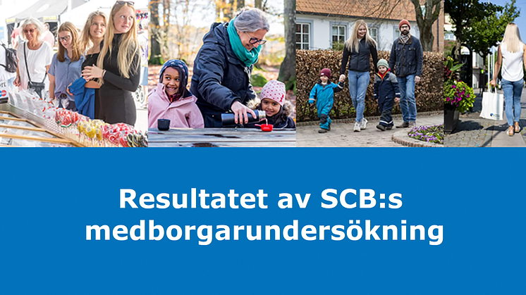 Resultatet av SCB:s medborgarundersökning 2022 är här