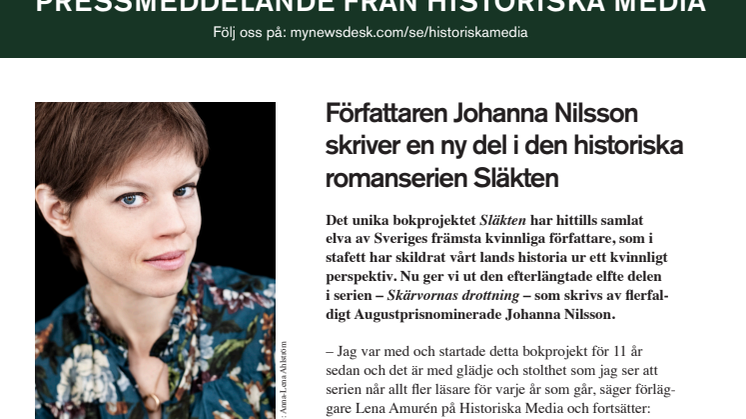 Författaren Johanna Nilsson  skriver en ny del i den historiska  romanserien Släkten