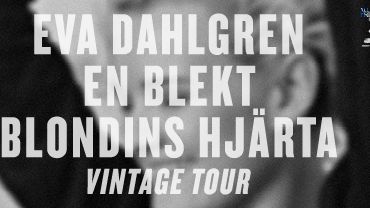 Eva Dahlgren till Malmö Arena med ”En blekt blondins hjärta – Vintage Tour”!