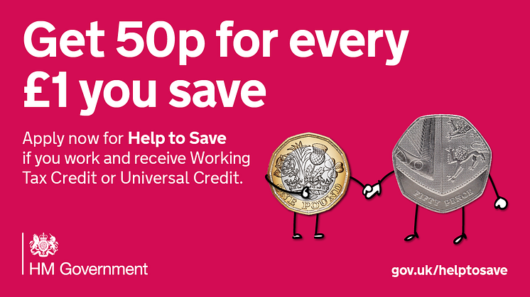 Join thousands of others with a Help to Save account and earn 50p for every £1 you save