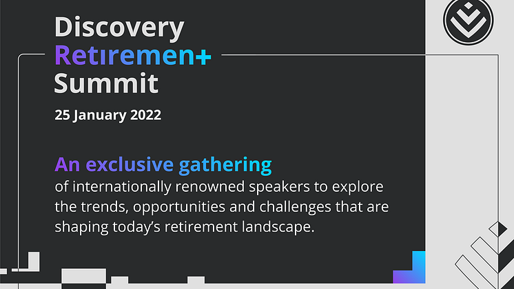 The summit will bring together global industry leaders to give financial advisers fresh ideas, new perspectives, and deep insights to enhance their ability to ensure that their clients achieve a comfortable retirement