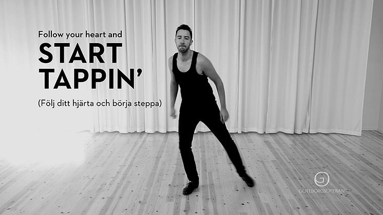 Nu kan man lära sig steppa på GöteborgsOperans hemsida och youtube kanal  