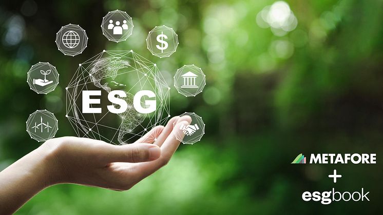 Det oberoende, digitala rådgivnings- och kapitalförvaltningssystemet Metafore ingår samarbete med ESG Book, global ledare inom teknologi och hållbarhetsdata.