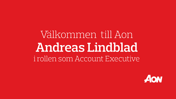 Aon välkomnar Andreas Lindblad som ny Account Executive