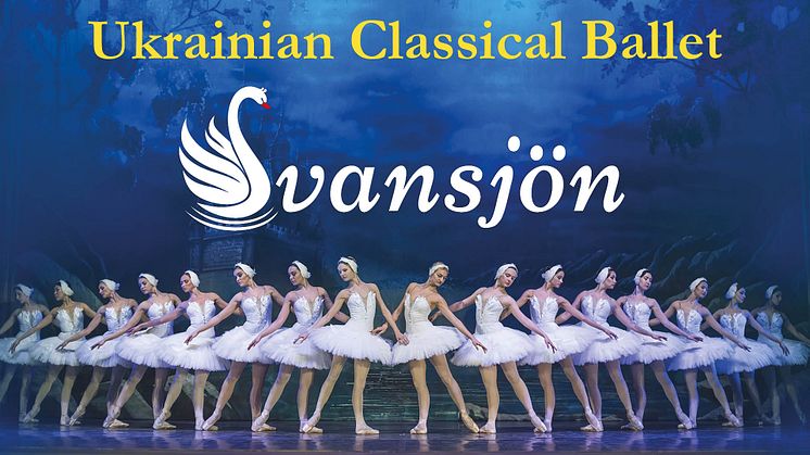 Svansjön - Ukrainian Classical Ballet till 7 svenska städer i februari 2024!