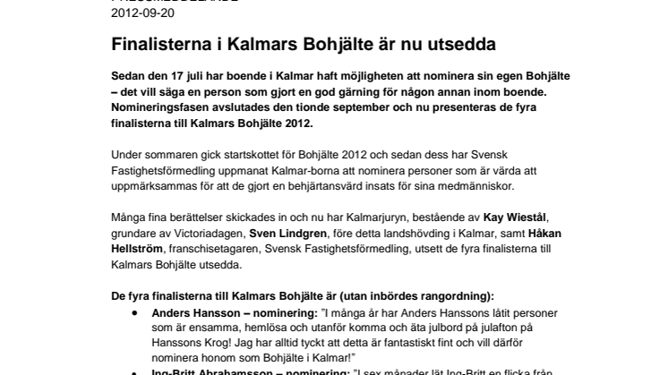 Finalisterna i Kalmars Bohjälte är nu utsedda  