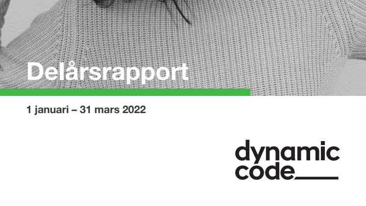 Dynamic Code Delårsrapport 2022 Q1_vF[1].pdf
