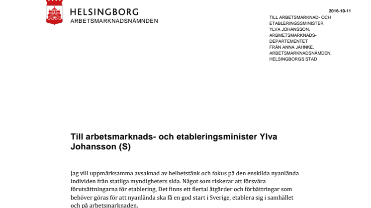 Brev till arbetsmarknads- och etableringsminister Ylva Johansson (S) från Anna Jähnke (M) kommunalråd och ordförande i arbetsmarknadsnämnden, Helsingborg
