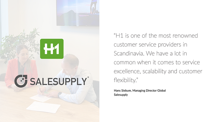 H1 och Salesupply: Ett kraftfullt partnerskap för en global kundservice