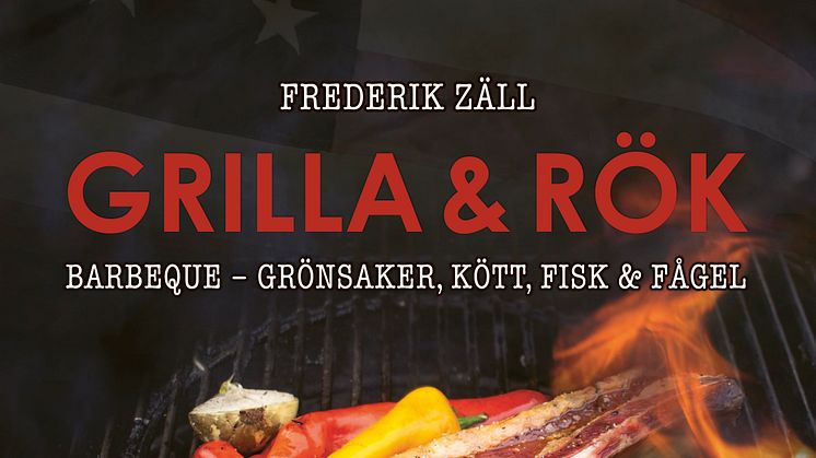 Omslag till nya boken "Grilla & Rök...." med Frederik Zäll