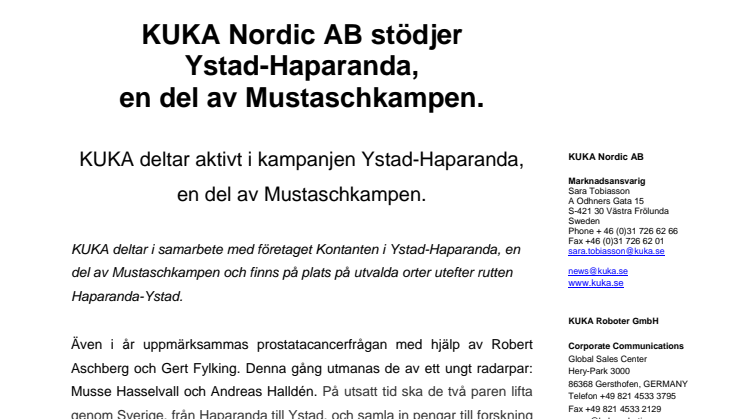 KUKA Nordic AB stödjer Ystad-Haparanda, en del av  Mustaschkampen.