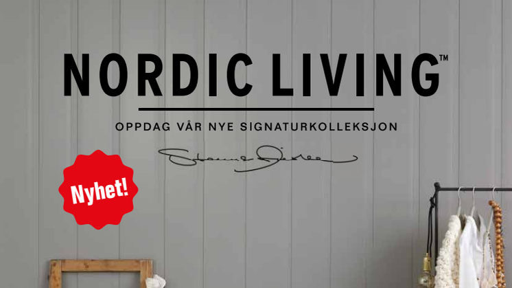 Nordic Living - oppdag vår nye signaturkolleksjon