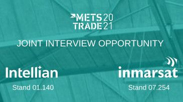 METSTRADE 2021 - Media Invitation: Schedule a joint interview with Intellian and Inmarsat