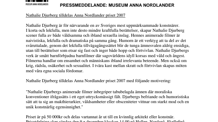 Nathalie Djurberg tilldelas Anna Nordlanderpriset 2007