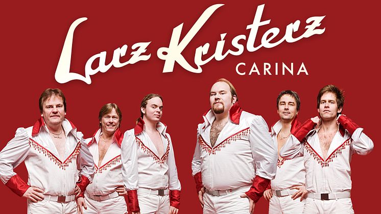Larz-Kristerz släpper singeln "Carina" 