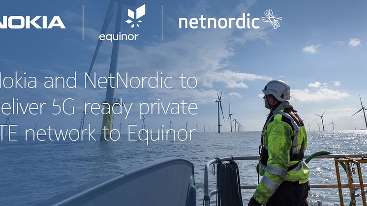 Nokia and NetNordic to deliver 5G-ready private LTE network to Equinor