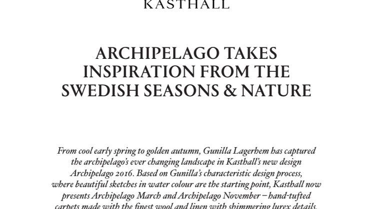 ARCHIPELAGO TAKES INSPIRATION FROM THE SWEDISH SEASONS & NATURE