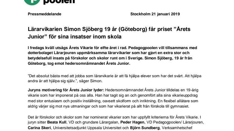 Lärarvikarien Simon Sjöberg 19 år (Göteborg) får priset ”Årets Junior” för sina insatser inom skola