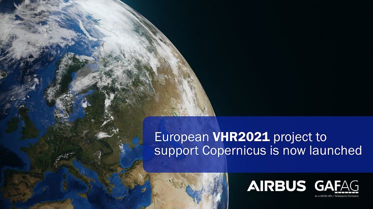 European VHR2021 project to support Copernicus is now launched
