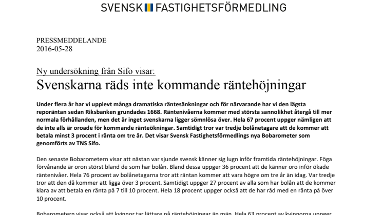 Ny undersökning från Sifo visar:  Svenskarna räds inte kommande räntehöjningar 