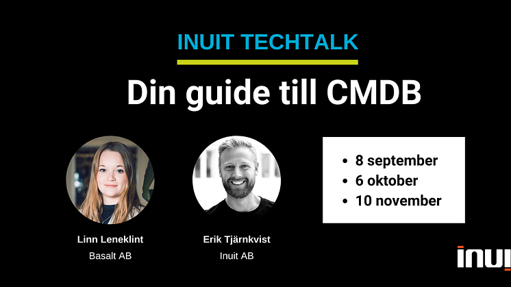 Inuit bjuder in till TechTalk: Guide till CMDB i tre delar